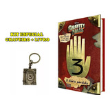 Kit Livro Gravity Falls Diário 3 + Chaveiro Diário 3 Metal