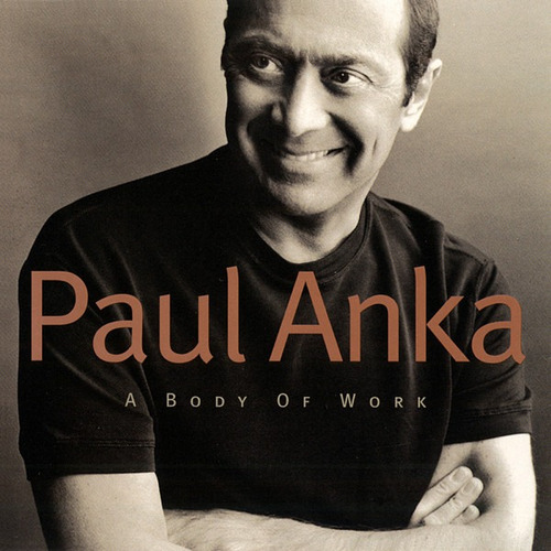 Cd Paul Anka - A Body Of Work