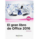 El Gran Libro De Office 2016