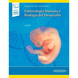 Embriología Humana Y Biología Del Desarrollo