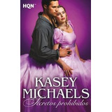 Libro Secretos Prohibidos - Michaels, Kasey