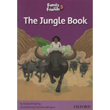 The Jungle Book - Family And Friends 5a, De Simmons, Naomi. Editorial Oxford University Press, Tapa Blanda En Inglés Internacional, 2010
