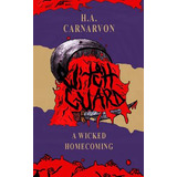 Libro Witchguard: A Wicked Homecoming - Carnarvon, H. A.