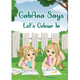 Libro Gabana Says Lets Colour In - Potgieter, Roz