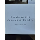 Sergio Avello. Juan Jose Cambre. 15 De Noviembre De 2003. Av