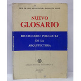 Libro Diccionario Poliglota De La Arquitectura