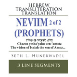 Libro: Neviim (prophets) 2 Of 2: Hebrew Transliteration Tran