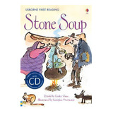 Stone Soup - Usborne First Reading Mauve With Cd - Sims, Lesley, De Sims, Lesley. Editorial Usborne Publishing En Inglés, 0