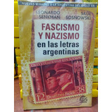 Fascismo Y Nazismo En Las Letras Argentinas Sekman Lumiere *