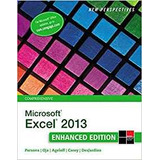 New Perspectives On Microsoft Excel 2013, Comprehensive Enha