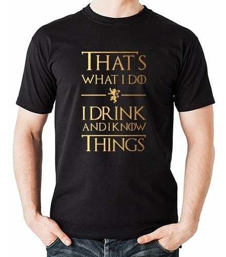 Playera Game Of Thrones That's What I Do ¡envío Gratis!