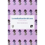 Libro Medicalizacion Del Sexo La De Gonzalez Garcia Marta I