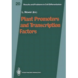 Plant Promoters And Transcription Factors, De Lutz Nover. Editorial Springer Verlag Berlin Heidelberg Gmbh Co Kg, Tapa Blanda En Inglés