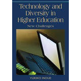 Technology And Diversity In Higher Education - Yukiko Ino...