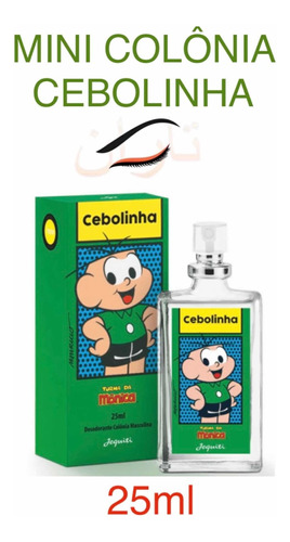 Mini Colônia Jequiti Cebolinha 25ml