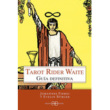 Tarot Rider Waite - Guia Definitiva