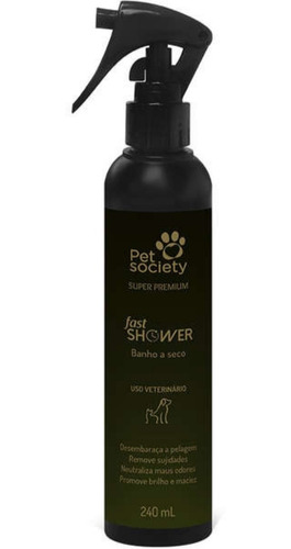 Banho A Seco - Fast Shower Hydra Pet Society 240ml