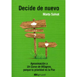 Decide De Nuevo / Marta Salvat