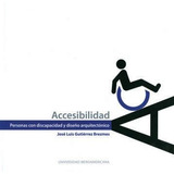 Libro Accesibilidad. Personas Con Discapacidad Y D  De Gutie