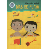 Días De Playa, De Margarita Mainé. Editorial Hola Chicos, Tapa Blanda En Español, 2019