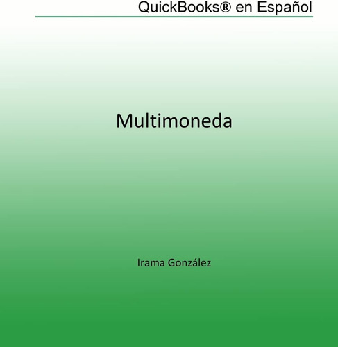 Quicklibro En Ingléss En Español: Multimoneda (spanish Editi