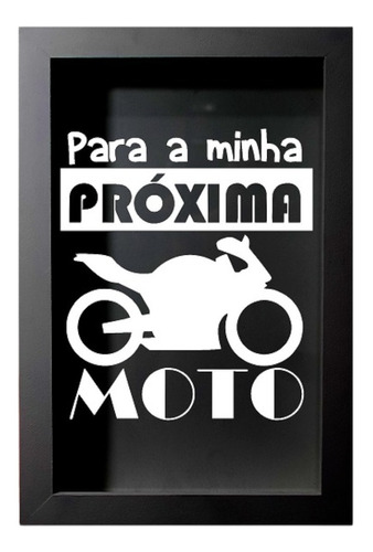 Quadro Cofre Para Minha Próxima Motol Em Mdfpreto