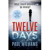 Libro Twelve Days - Paul Williams