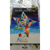 Libro Draw Me A Star. Eric Carle.