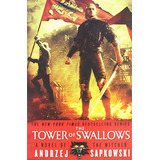 Book : The Tower Of Swallows (the Witcher) - Andrzej Sapk...