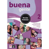 Buena Gente 2   Libro Del Alumno Estandar: Buena Gente 2   Libro Del Alumno Estandar, De Vários Autores. Editora Macmillan Do Brasil, Capa Mole, Edição 1 Em Português