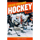 Libro Crease-crashing Hockey Trivia - Don Weekes