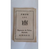 Antigo Livro Miniatura Hinário Policia Montada (pmpr)