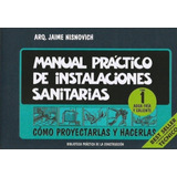 Manual Practico De Instalaciones Sanitarias Tomo 1