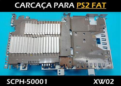 Carcaça Metálica, Chapas Ps2 Fat Scph-50001 - Xw02