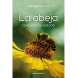 Libro La Abeja, Conducta Y Cuidados - Antroposófica - Papel