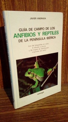 Guía De Campo De Reptiles Y Anfibios De Península Ibérica