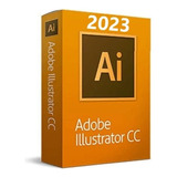 Adobe Illustrator Cc 2023 Esp / Ing  + Licencia Permanente 