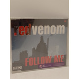 Red Venom Follow Me Cd Nuevo