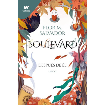 DESPUÉS DE ÉL (BOULEVARD 2), de FLOR M. BOULEVARD., vol. 2. Editorial Wattpad, tapa blanda, edición 2022 en español, 2022 | Envío gratis