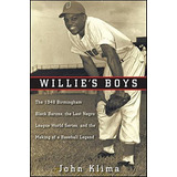 Willieøs Boys: The 1948 Birmingham Black Barons, The Last Negro League World Series, And The Making Of A Baseball Legend, De Klima, John. Editorial Wiley, Tapa Dura En Inglés