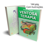 Livro Ventosaterapia O Resgate Da Antiga Arte Da Longevidade