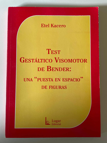 Test Gestaltico Visomotor De Bender - Kacero