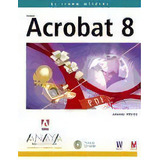 Adobe Acrobat 8, De Adobe. Editorial Anaya Multimedia, Tapa Blanda, Edición 2007 En Español