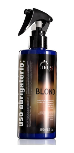 Truss Uso Obrigatorio. Blond Reconstrutor Matizador 260ml