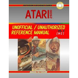 Libro Atari 2600 Unofficial / Unauthorized Reference Manu...