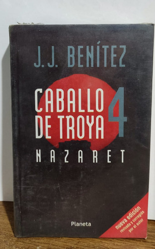 Caballlo De Troya 4. Nazaret De J. J. Benítez