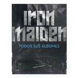 Iron Maiden : Todos Sus Álbumes - Martin Popo