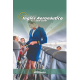Inglés Aeronáutico: For Cabin Crew