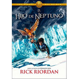Libro : El Hijo De Neptuno / The Son Of Neptune (los Heroes