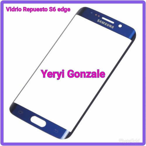 Vidrio Repuesto Samsung S6 Edge Zona Oeste Gral Rodriguez